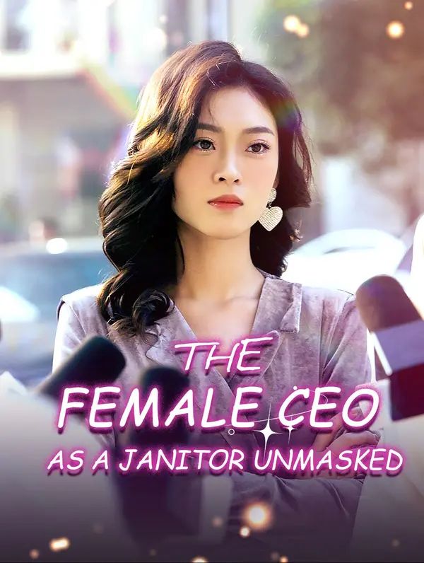 The Female CEO as a Janitor Unmasked poster