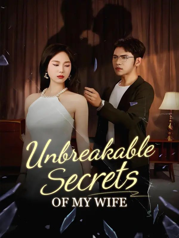 Unbreakable Secrets of My Wife poster