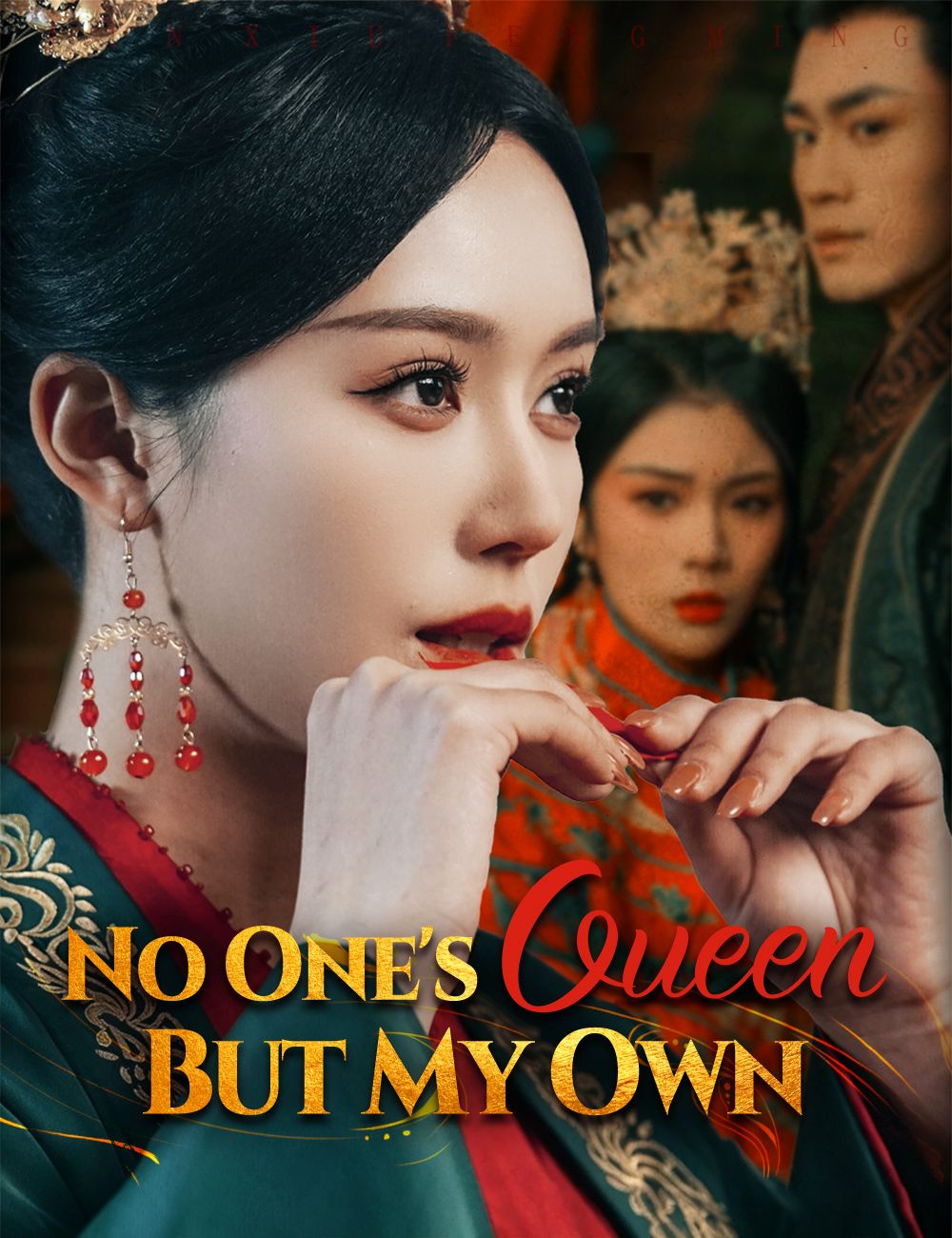 No One's Queen But My Own poster