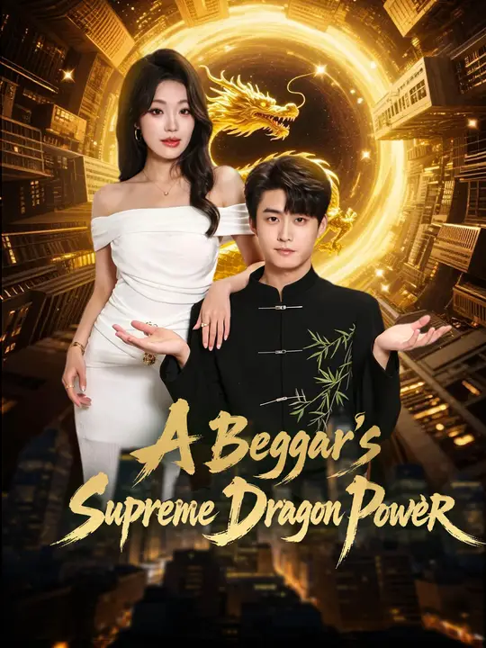 A Beggar's Supreme Dragon Power poster