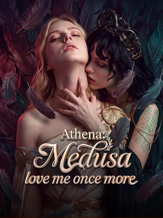 Athena：Medusa, love me once more poster