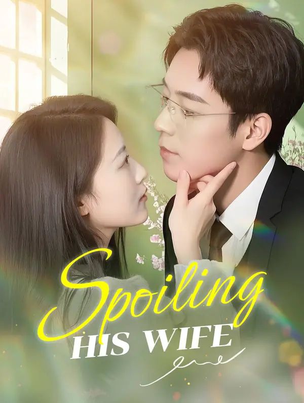 Poster for Spoiling His Wife