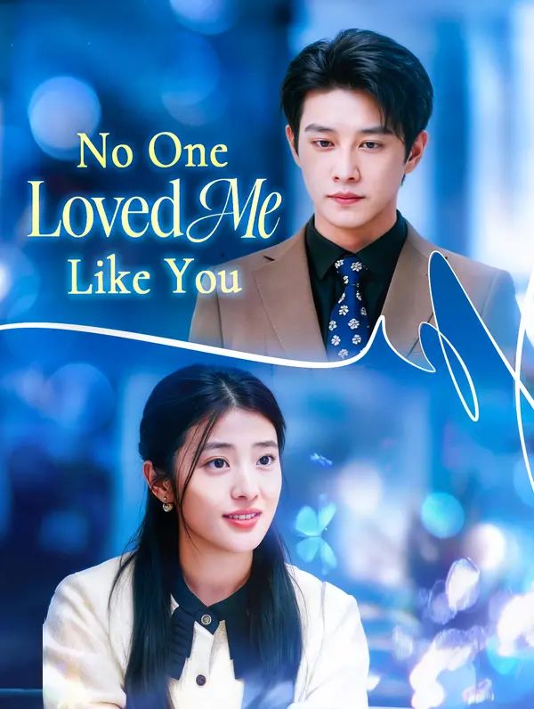 Poster for No One Loved Me Like You