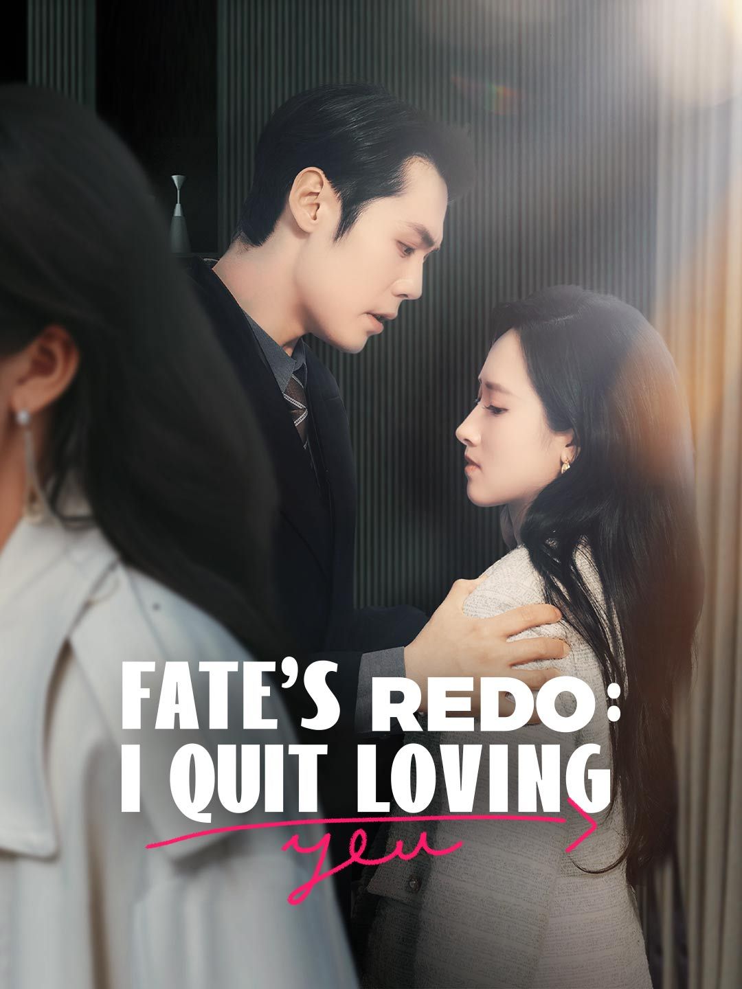 Poster for Fate's Redo: I Quit Loving You
