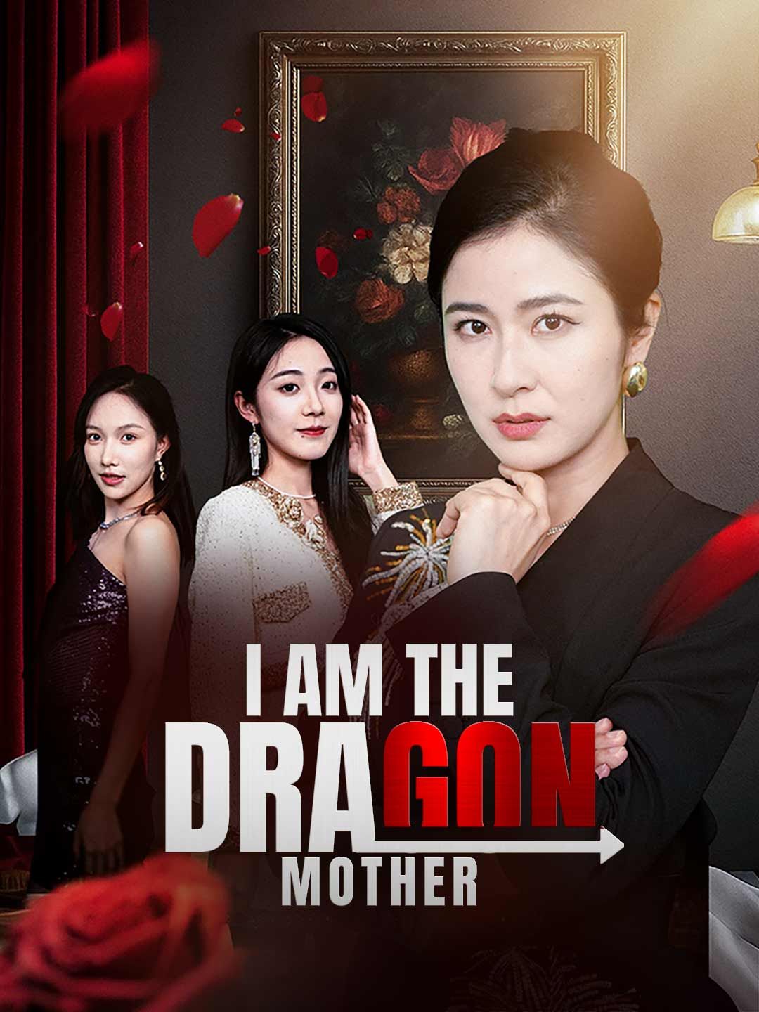 Poster for I Am the Dragon Mother