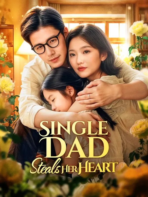 Single Dad Steals Her Heart poster