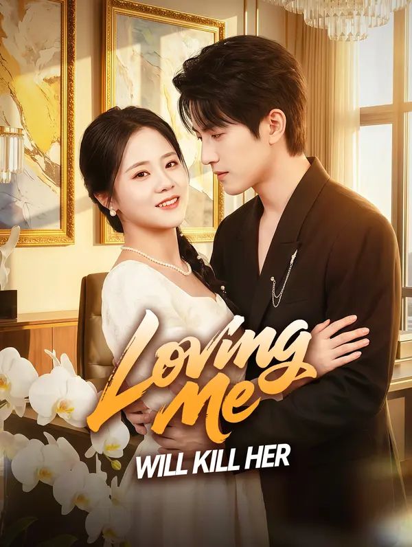 Poster for Loving Me Will Kill Her