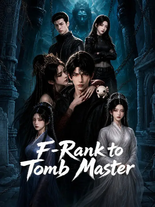 F-Rank to Tomb Master poster