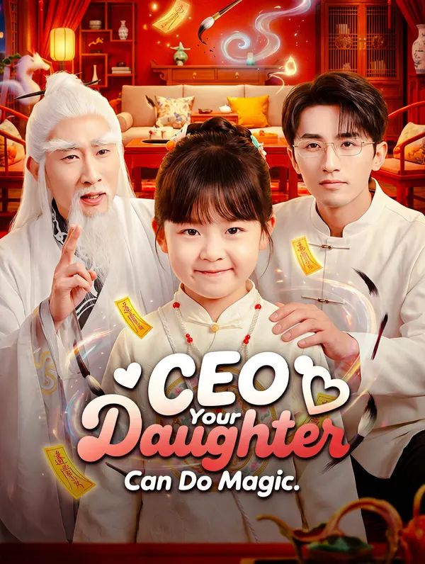 Poster for CEO, Your Daughter Can Do Magic