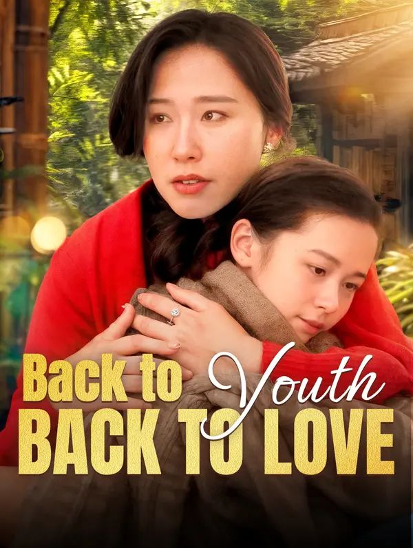 Back to Youth, Back to Love poster