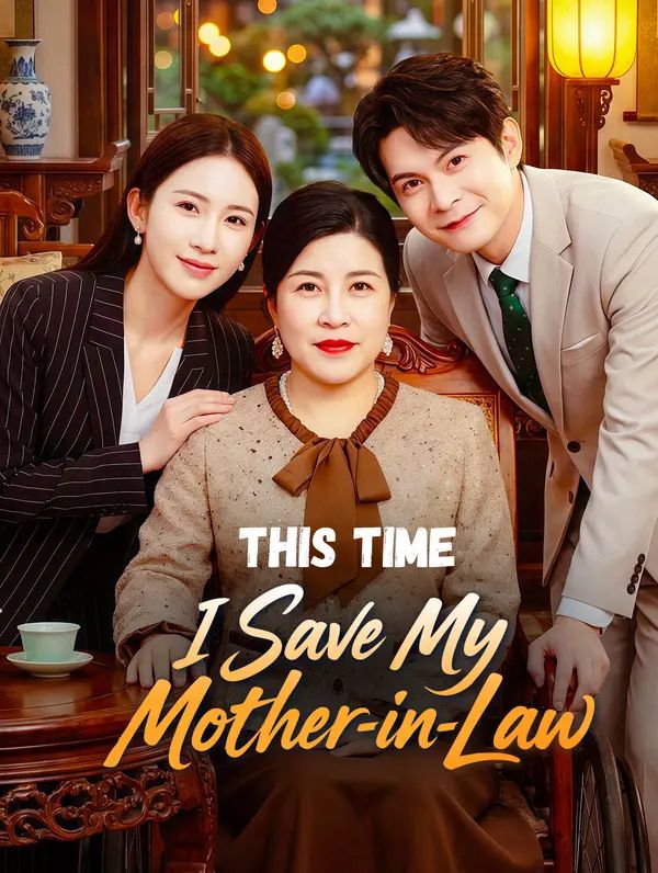 This Time, I Save My Mother-in-Law poster