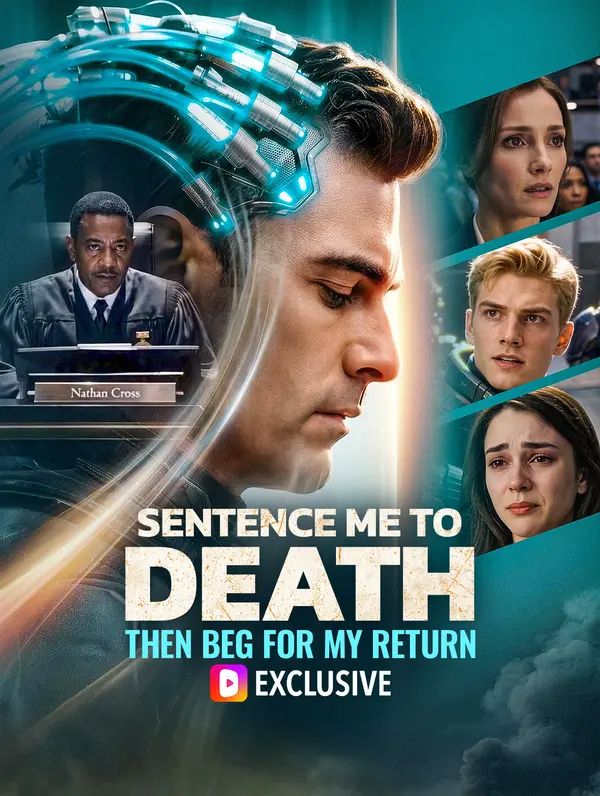 Poster for Sentence Me to Death, Then Beg for My Return