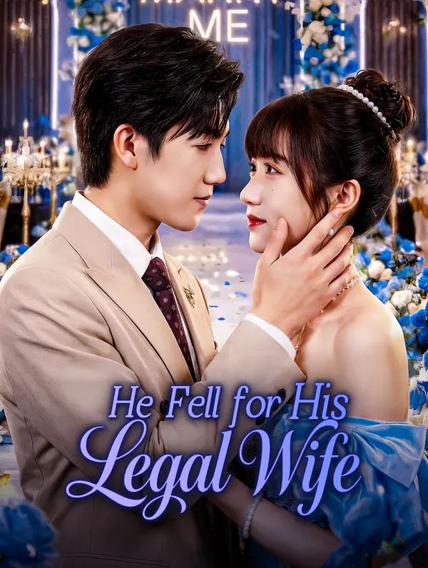 Poster for He Fell for His Legal Wife