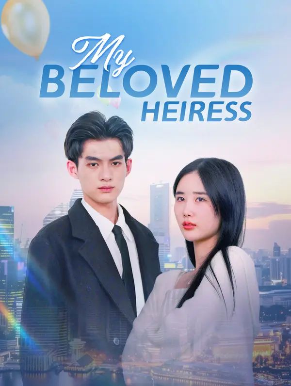 My Beloved Heiress poster