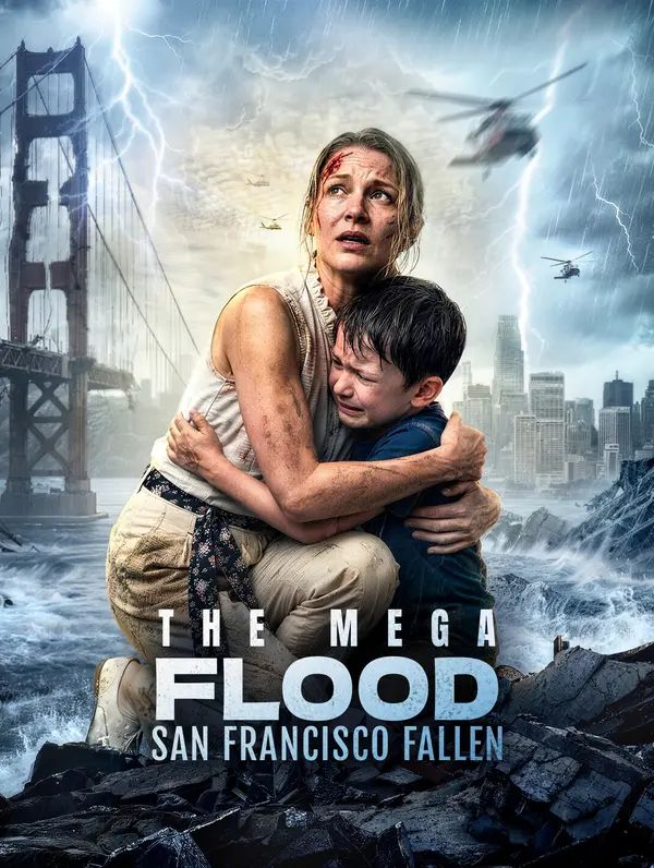 The Mega Flood: San Francisco Fallen poster