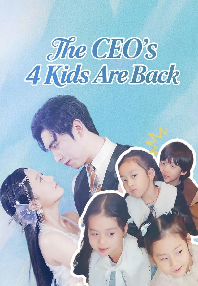The CEO’s 4 Kids Are Back poster
